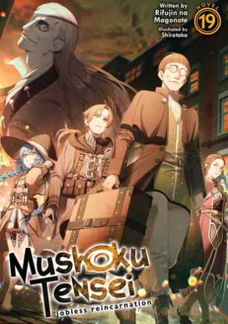 Mushoku Tensei: Jobless Reincarnation (Light Novel) Vol. 19