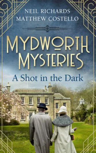 Mydworth Mysteries - A Shot in the Dark