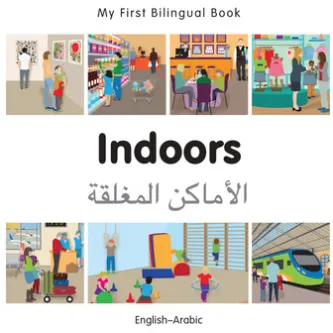 My First Bilingual Book–Indoors (English–Arabic)