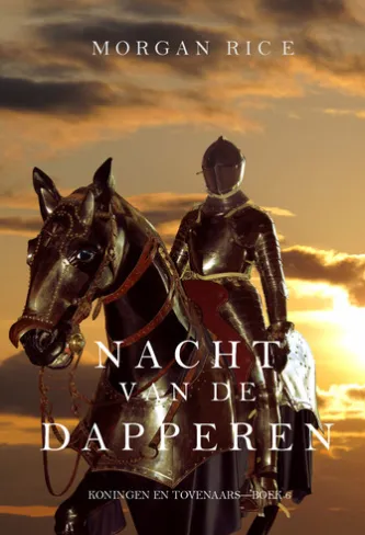 Nacht van de Dapperen (Koningen en Tovenaars—Boek 6)