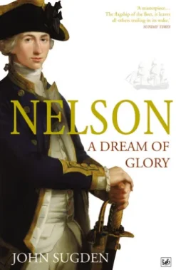 Nelson: A Dream of Glory