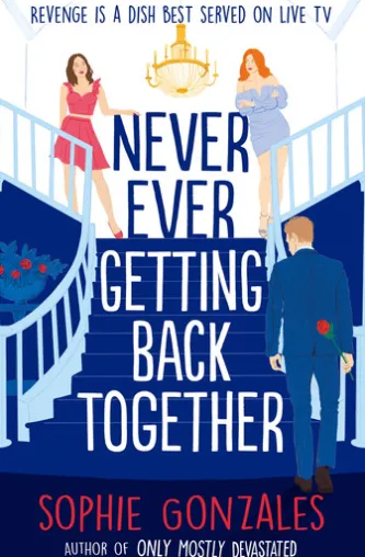 Never Ever Getting Back Together