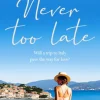 Never Too Late
