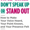 Nice Girls Don't Speak Up or Stand Out