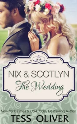 Nix & Scotlyn: The Wedding