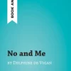 No and Me by Delphine de Vigan (Book Analysis)