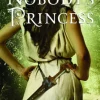 Nobody's Princess