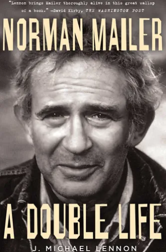 Norman Mailer: A Double Life