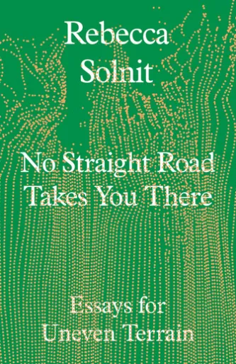 No Straight Road Takes You There