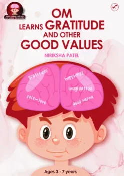 Om learns gratitude and other good values