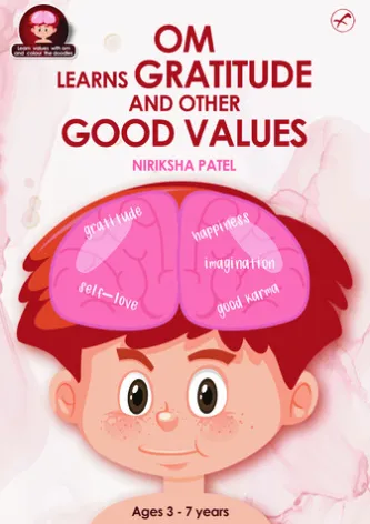 Om learns gratitude and other good values