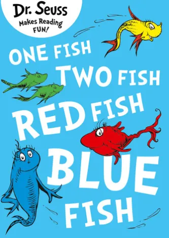 One Fish, Two Fish, Red Fish, Blue Fish