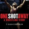 One Shot Away