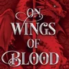 On Wings of Blood