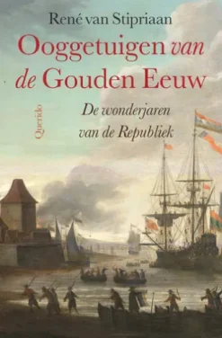 Ooggetuigen van de Gouden Eeuw