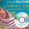 Ordinary Baby, Extraordinary Gift