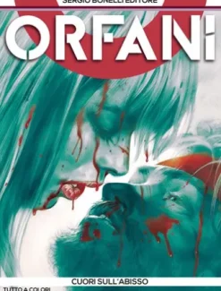 Orfani 10. Cuori sull'abisso