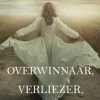 Overwinnaar, Verliezer, Zoon (Over Kronen en Glorie—Boek 8)