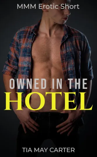 Owned in the Hotel