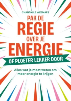 Pak de regie over je energie