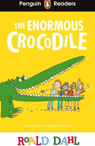 Penguin Readers Level 1: Roald Dahl The Enormous Crocodile (ELT Graded Reader)