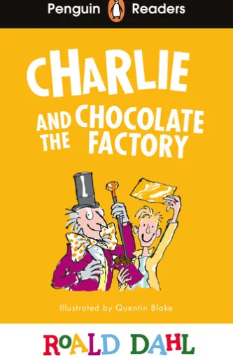 Penguin Readers Level 3: Roald Dahl Charlie and the Chocolate Factory (ELT Graded Reader)