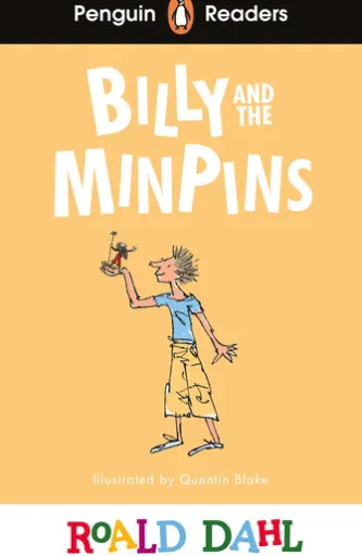 Penguin Readers Level 1: Roald Dahl Billy and the Minpins (ELT Graded Reader)