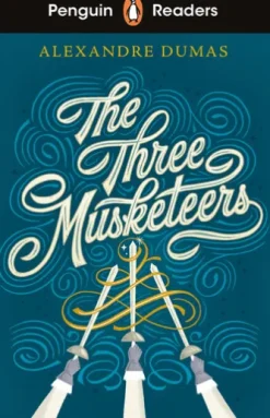 Penguin Readers Level 5: The Three Musketeers (ELT Graded Reader)
