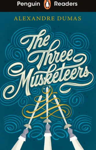 Penguin Readers Level 5: The Three Musketeers (ELT Graded Reader)