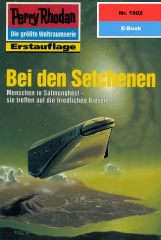 Perry Rhodan 1902: Bei den Setchenen