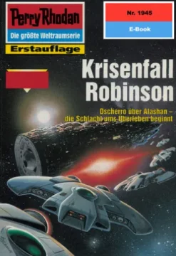 Perry Rhodan 1945: Krisenfall Robinson