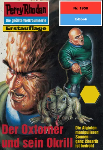 Perry Rhodan 1958: Der Oxtorner und sein Okrill