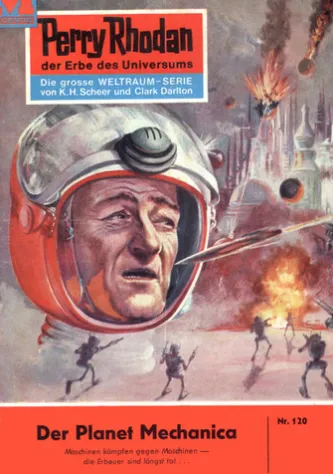 Perry Rhodan 120: Der Planet Mechanica