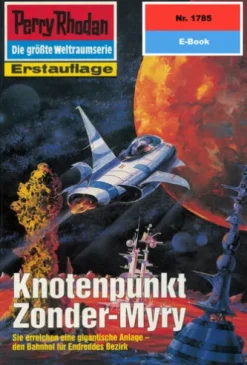 Perry Rhodan 1785: Knotenpunkt Zonder-Myry