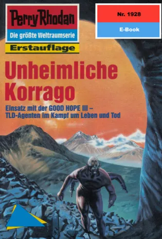 Perry Rhodan 1928: Unheimliche Korrago