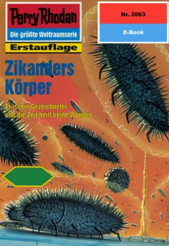 Perry Rhodan 2063: Zikanders Körper