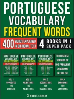 Portuguese Vocabulary - Frequent Words (4 Books in 1 Super Pack)