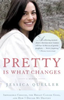 Pretty Is What Changes