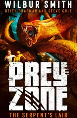 Prey Zone: The Serpent's Lair