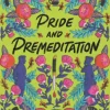 Pride and Premeditation