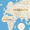 Prisioneros de la geografía (Nueva edición revisada y ampliada)