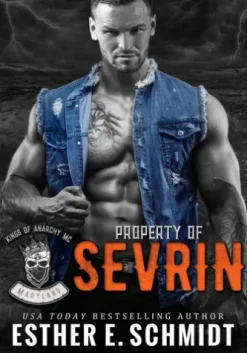 Property of Sevrin (Kings of Anarchy MC: Lexmore Beach, Maryland)