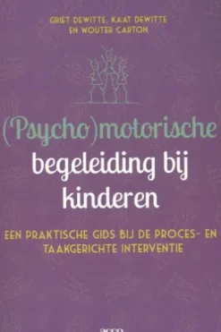 (Psycho)motorische begeleiding bij kinderen