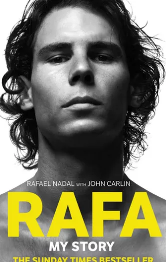 Rafa: My Story