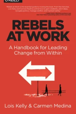 Rebels at Work