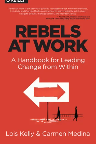 Rebels at Work