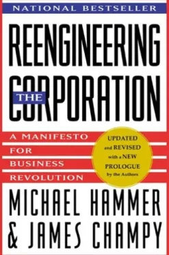 Reengineering the Corporation