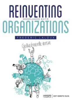 Reinventing organizations geïllustreerde versie