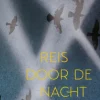 Reis door de nacht
