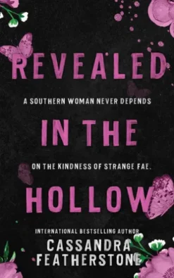 Revealed in the Hollow
